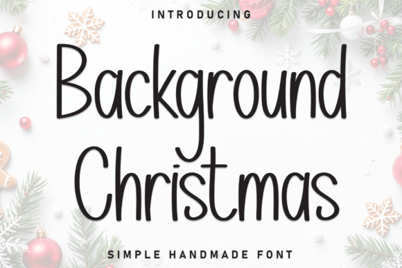 Background Christmas: A Premium Handwritten Typeface for Festive Campaigns