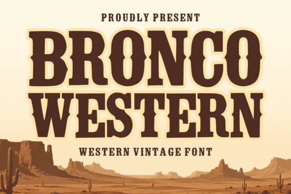 Bronco Western Typeface: Bold Vintage Typography for Editorial Design