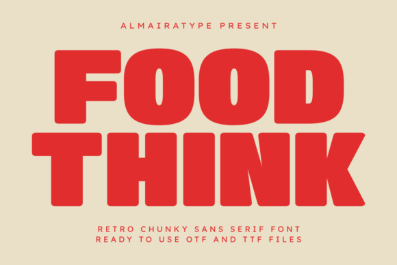 Food Think: A Bold Retro Chunky Sans Serif Font for Vintage Branding