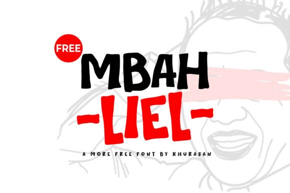 Mbah Liel: The Bold Hand-Drawn Display Font for High-Impact Web Design