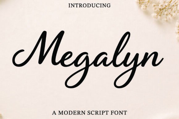 Megalyn: The Modern Elegant Script Font for Handmade Brands