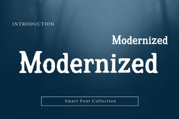 Modernized: A Bold Serif Typeface for Contemporary Branding