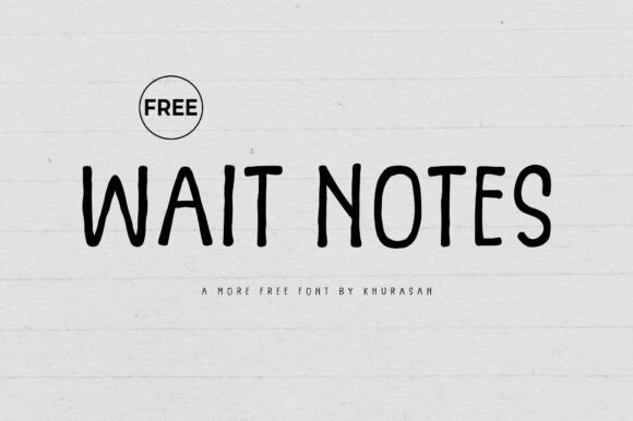 Wait Notes: The Modern Handwriting Font for Scroll-Stopping Social Media Graphics