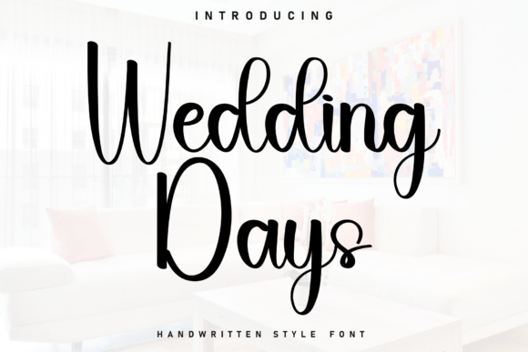 Wedding Days: A Relaxed Handwritten Font for Modern Branding